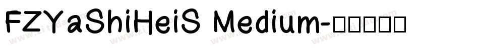 FZYaShiHeiS Medium字体转换